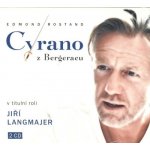 Cyrano z Bergeracu - 2 CD - Edmond Rostand – Hledejceny.cz