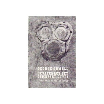 Devatenáct set osmdesát čtyři George Orwell