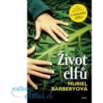 Život elfů - Muriel Barbery – Hledejceny.cz