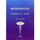 Homeopatie-medicína 21. století Amy L. Lansky