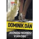 Jednou nohou v hrobe