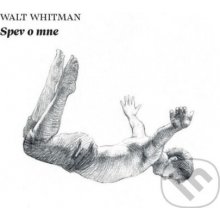 Spev o mne - Walt Whitman