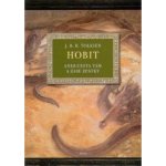 Hobit aneb Cesta tam a zase zpátky ilustrované vyd., nakl. Argo – Hledejceny.cz