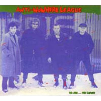 We Are the League - Anti-Nowhere League CD – Hledejceny.cz