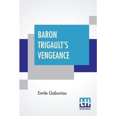 Baron Trigaults Vengeance