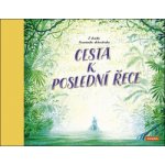 Teddy Keen Cesta k poslední řece – Hledejceny.cz
