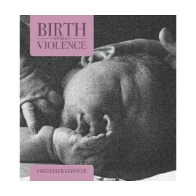 Birth without Violence