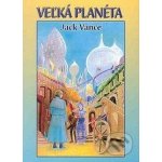Veľká planéta - Jack Vance – Hledejceny.cz