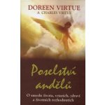 Poselství andělů - Virtue Dorenn, Virtue Charles – Hledejceny.cz