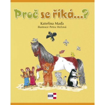 Proč se říká..? - Kateřina Maďa