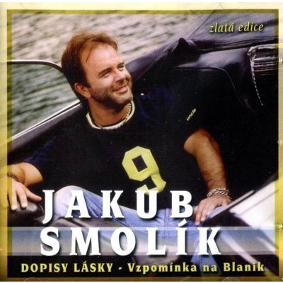 SMOLIK JAKUB - DOPISY LASKY - VZPOMINKA NA BLANIK CD – Hledejceny.cz