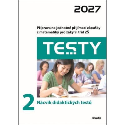 Testy 2 Nácvik didaktických testů 2027 – Sleviste.cz