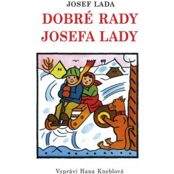 Josef Lada, Hana Kneblová, Dobré rady Josefa Lady