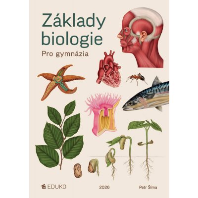 Základy biologie pro gymnázia 3 vyd - P Šíma – Zboží Mobilmania
