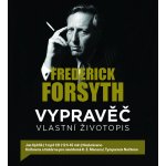 Vypravěč: Vlastní životopis - Frederick Forsyth – Zboží Dáma
