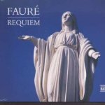 Gabriel Fauré - Requiem • Messe Basse • Cantique De Jean Racine / Andantino / Tantum Ergo CD – Hledejceny.cz