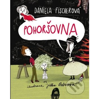 Pohoršovna - Daniela Fischerová