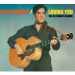 Presley Elvis - Loving You - The Alternate Album CD – Hledejceny.cz