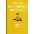 Špacír po divokejch končinách - Algren Nelson