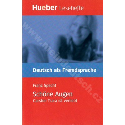 Schöne Augen - německá četba v originále úroveň B1