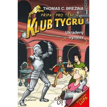 Klub Tygrů 4 - Ukradený vynález - Brezina Thomas