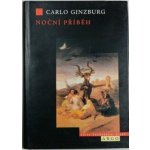 Noční příběh - Sabat čarodejnic - Carlo Ginzburg – Hledejceny.cz