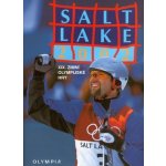 Salt Lake 2002 XIX. zimní olympijské hry – Hledejceny.cz