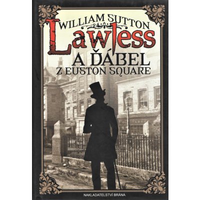 Lawless a ďábel z Euston Square - William Sutton