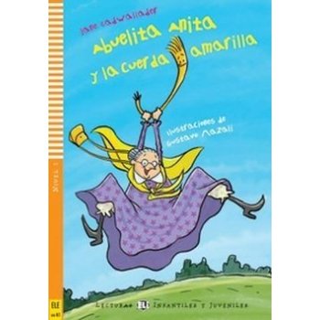 ABUELITA ANITA Y LA CINTA AMARILLA + CD