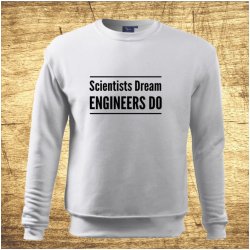 Bezvatriko.cz Scientists dream Engineers do Bílá 502044