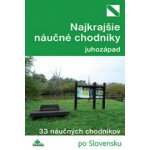 Najkrajšie náučné chodníky juhozápad – Sleviste.cz