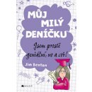 Můj milý deníčku Jsem prostě geniální, no a co?!