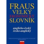 Velký anglický ekonomický slovník Fraus – Hledejceny.cz