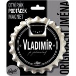 Nekupto Otvírák na pivo, podtácek - Vladimír V.I.P. NKQ – Hledejceny.cz