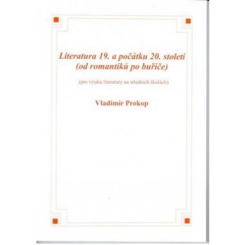 Literatura 19. a počátku 20. století - Vladimír Prokop