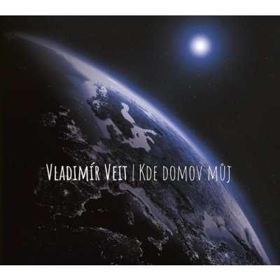 Kde domov můj - Vladimír Veit CD