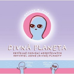 Divná planeta - Nathan W. Pyle, Vázaná