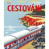 Cestování - Historie v obrazech - neuveden