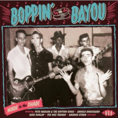 Boppin By The Bayou Made In The Shade CD – Zboží Mobilmania