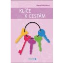 Klíče k cestám - Pekárková Hana