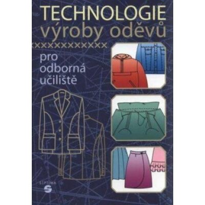 Technologie výroby oděvů OU Septima – Zboží Mobilmania