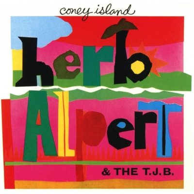 Alpert, Herb & The Tijuana Bras - Coney island CD