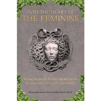Into the Heart of the Feminine – Zboží Mobilmania