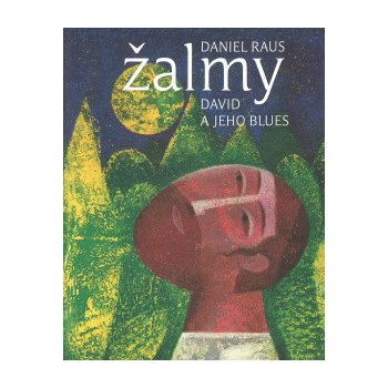 Žalmy - David a jeho blues - D. Raus