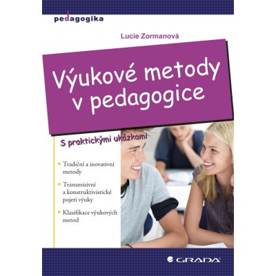 Výukové metody v pedagogice - Zormanová Lucie – Zboží Mobilmania