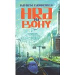 Hra na bohy - Damien Broderick – Hledejceny.cz