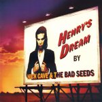 Cave Nick & Bad Seeds - Henrys Dream LP – Hledejceny.cz