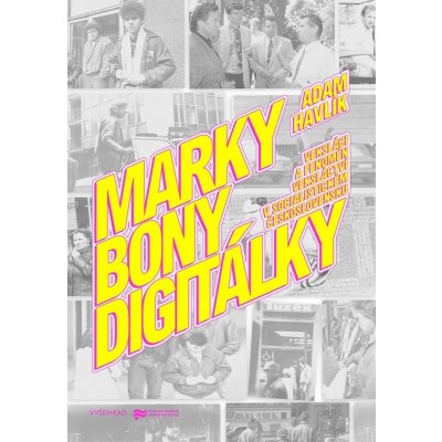 Marky, bony, digitálky - Adam Havlík – Zbozi.Blesk.cz