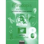 Přírodopis 8.r. ZŠ a víceletá gymnázia-pracovní sešit – Hledejceny.cz