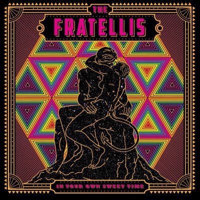 In Your Own Sweet Time - The Fratellis LP